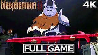 BLASPHEMOUS 2 Full Gameplay Walkthrough  No Commentary 【FULL GAME】4K 60FPS Ultra HD [upl. by Haimirej400]