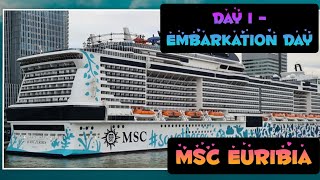 MSC EURIBIA CRUISE SHIP  What to expect on day 1  MSC CRUISES [upl. by Ardnalak79]