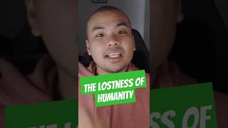 The Lostness of Humanity [upl. by Ross]