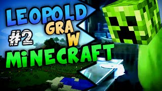 Leopold gra w Minecraft 2 [upl. by Tingley]