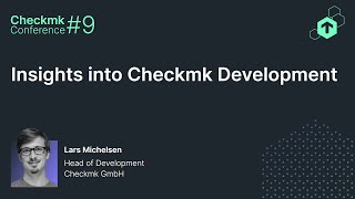 Checkmk Conference 9 Insights into Checkmk Development [upl. by Countess353]