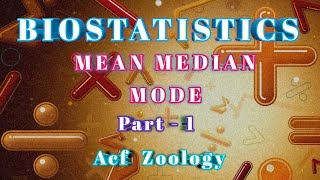 Biostatistics  Mean  Median  Mode  Bsc ZOOLOGY  UPSC ZOOLOGY  NEET ZOOLOGY [upl. by Onairpic]