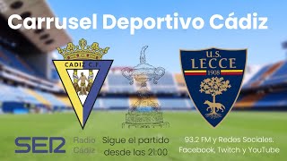 🔴 EN DIRECTO Trofeo Carranza Cádiz CF  Lecce [upl. by Jit529]