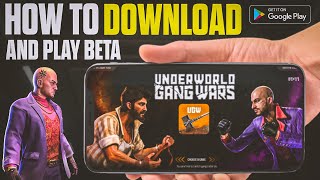 quotUGW Beta Release How to Download amp Play Underworld Gang Wars Now Download Linkquot [upl. by Lonni845]