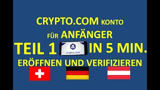 CRYPTOCOM ANLEITUNG ANFÄNGER KONTOERÖFFNUNG UND VERIFIZIERUNG IN NUR 5 MINUTEN TEIL 1 [upl. by Ashly]