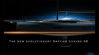 The allnew Saffier SL 46  Elevate your sailing experience [upl. by Higgs]