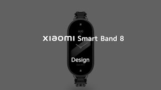 Meet Xiaomi Smart Band 8  Sport meets style [upl. by Hailey]