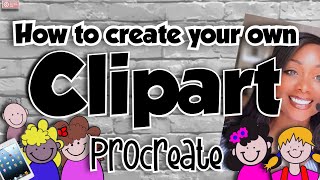 How to create your own Clipart  Using Procreate  Digital Art [upl. by Eninaj]