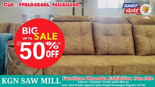 KGN Saw Mill Furniture Dhamaka  Sale 50 Tak Chhuth 3 Saal ki Warranty Special Exchange Offer [upl. by Lontson138]