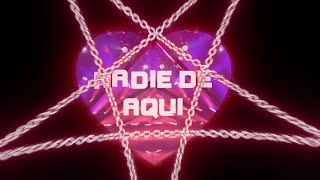 NADIE DE AQUI Lyric Video [upl. by Nauqit]