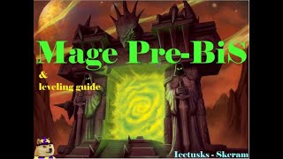 TBC Mage Leveling Guide amp Pre BiS by level 70 [upl. by Holmes154]