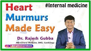 Heart Murmurs made easy  Internal medicine  Dr Rajesh Gubba [upl. by Kaiser690]