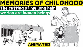 Memories of childhood  The cutting of my long hair class 12  we too are human beings class 12 yt [upl. by Brody]