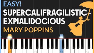 Supercalifragilisticexpialidocious  Mary Poppins  EASY Piano Tutorial [upl. by Arihday]