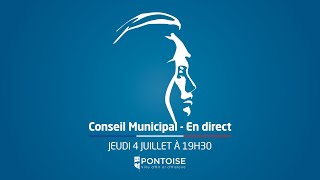 Conseil municipal de Pontoise  04 Juillet 2024 [upl. by Maxia]