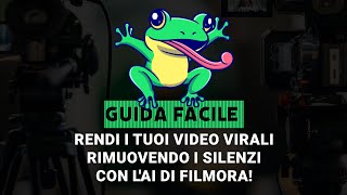 Come Rimuovere i Silenzi dai Video con Filmora 14 EditingVideo [upl. by Aihsenek629]