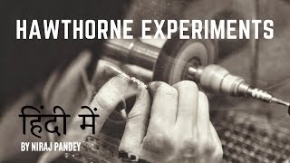 Hawthorne Experiment By George Elton Mayo  The Most INSANE Experiment in Business Management [upl. by Krystyna]