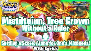 Mistilteinn Tree Crown Without a Ruler With Lyrics  Kirby’s Return to Dreamland Deluxe Cover [upl. by Aicats]