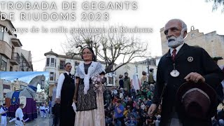 Trobada de gegants de Riudoms 2023 i 40 anys de la colla [upl. by Donica]