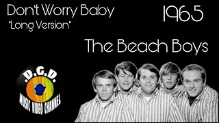 Dont Worry Baby 1964 quotLong Versionquot  THE BEACH BOYS [upl. by Giacomo651]