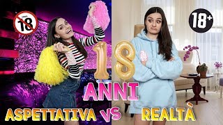 🔞18 ANNI  ASPETTATIVA vs REALTA🔞 [upl. by Ashbey]