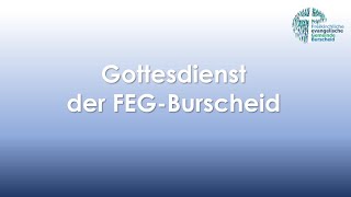 Gottesdienst der FeG Burscheid am 05112023 [upl. by Aleacin]