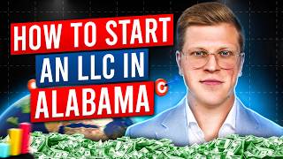 Alabama LLC How to Start an LLC in Alabama Step by Step Guide [upl. by Phyl]