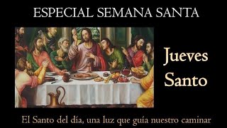 JUEVES SANTO ESPECIAL SEMANA SANTA [upl. by Naasar]