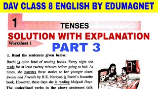 DAV CLASS 8 ENGLISH PRACTICE BOOK CHAPTER 1 TENSES SOLUTION  PART 3 BY EDUMAGNET [upl. by Krein]