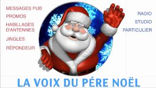 la voix du pere noel [upl. by Dianuj411]