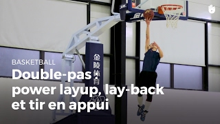 Varier son doublepas  power layup layback et tir en appui  Basketball [upl. by Regni]