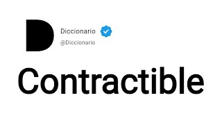 Contractible Significado En Español [upl. by Niroc]