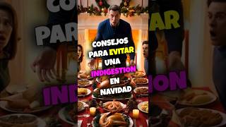 Increíbles Consejos para EVITAR una INDEGESTION en Navidad [upl. by Grobe]