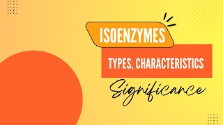 Isoenzymes Types Examples Characteristics and Clinical Significance [upl. by Vastah]