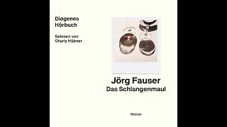 Jörg Fauser  Das Schlangenmaul [upl. by Eleinad]