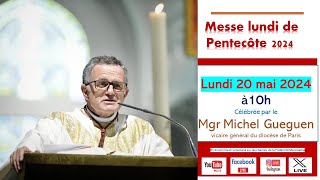 Messe  Lundi de Pentecôte 2024  20 ans de la Fraternité Maranatha [upl. by Hume]