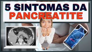 5 sintomas da Pancreatite Você sabe indentificar [upl. by Kee185]