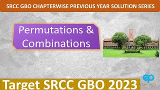 SRCC GBO Previous year chapterwise Solution  Permutations amp Combinations  SRCC GBO 2023 [upl. by Ylebmik]