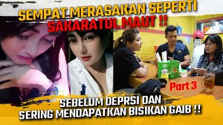 SEMPAT MERASAKAN SEPERTI SAKARATUL MAUT BIDUAN INI SEBELUM DEPRESI DAN MENDAPATKAN BISIKAN GAIB [upl. by Doralyn]