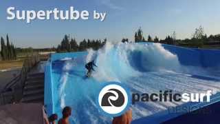 Supertube by Pacific Surf Designs [upl. by Witty]