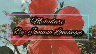 Midadari Lyrics  Jomana Lomangco [upl. by Aihsenyt]