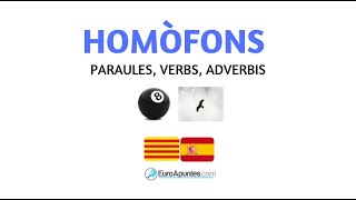 HOMÒFONS EN CATALÀ PARAULES VERBS ADVERBIS [upl. by Aizitel]