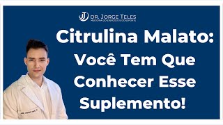 Benefícios da Citrulina Malato na Musculação [upl. by Nallek994]