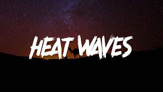 Heat Waves Mix Lyrics  Glass Animals Lil Nas X Jack Harlow Anne Marie  Top Hits 2024 [upl. by Ignacia]