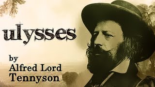 Ulysses by Alfred Lord Tennyson  Poetry Reading [upl. by Biddle675]