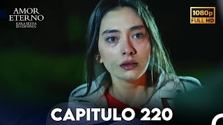 Amor Eterno Capítulo 220 Doblado en Espanol [upl. by Belter]