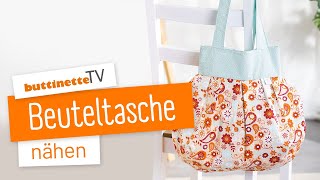 Beuteltasche nähen  Nähset  buttinette TV DIY [upl. by Leila730]