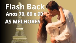 💕Músicas Internacionais Antigas Anos 70 80 e 90 💕 AS MELHORES 💕 FLASH BACK [upl. by Atiuqaj380]