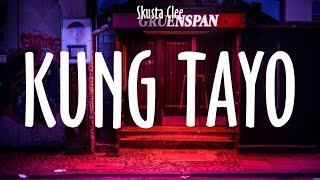 Kung Tayo  Skusta Clee Lyrics  Paligaw ligaw Tingin [upl. by Tonia]