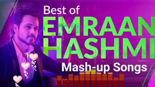 Emraan Hashmi Romantic Songs Mashup  Top Romantic Songs  Top Hindi Songs [upl. by Cole852]